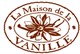 La maison de la Vanille